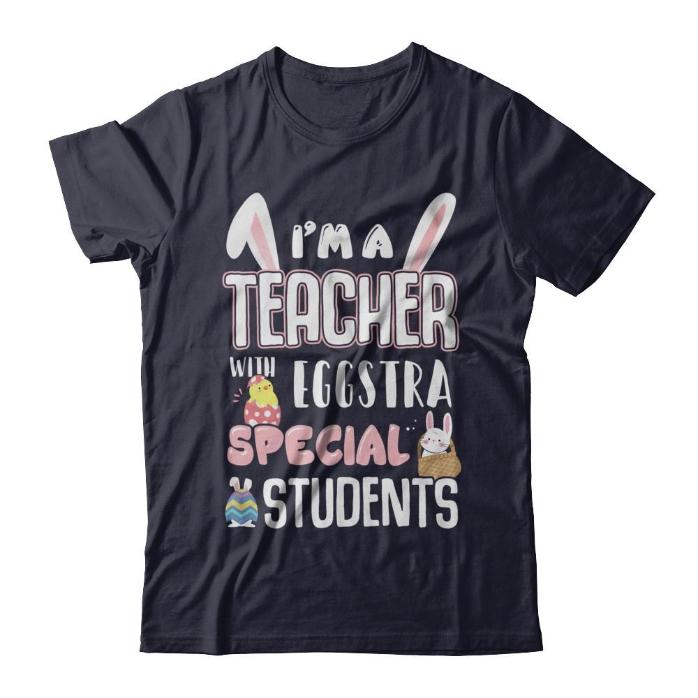 I'm A Teacher With Eggs Special Students Easter-T-Shirt & Hoodie-Premium T-Shirt-Midnight Navy