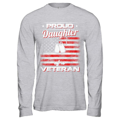 Proud Daughter Of A Veteran-T-Shirt & Hoodie-Long Sleeve T-Shirt-Sport Grey