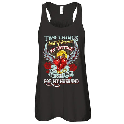 My Tattoos And The Love I Have For My Husband-T-Shirt & Tank Top-Women's Flowy Racerback Tank-Black