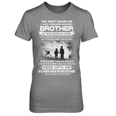 Freaking Awesome Brother He Was Born In April Sister-T-Shirt & Hoodie-Women's T-Shirt-Sport Grey