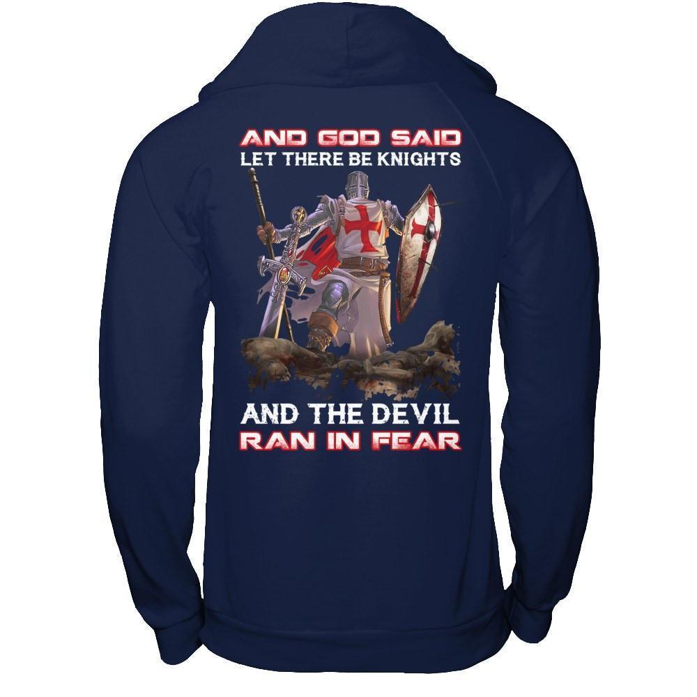 Knight Templar And God Said Let There Be Knights And The Devil Ran In Fear-T-Shirt & Hoodie-Pullover Hoodie-Navy