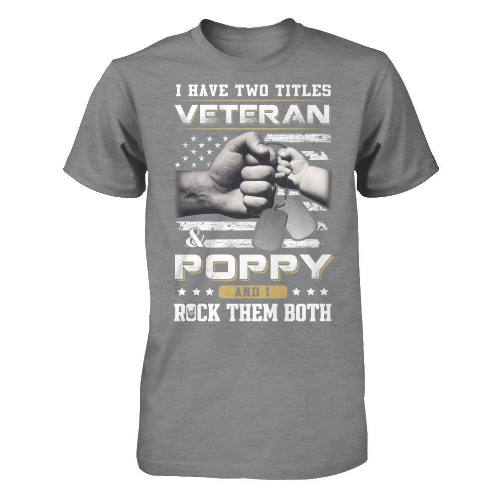 I Have Two Titles Veteran And Poppy-T-Shirt & Hoodie-Classic T-Shirt-Sport Grey