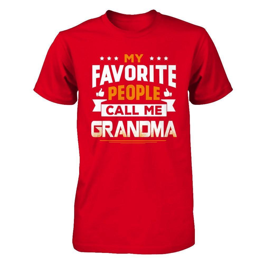 My Favorite People Call Me Grandma-T-Shirt & Hoodie-Premium T-Shirt-Red