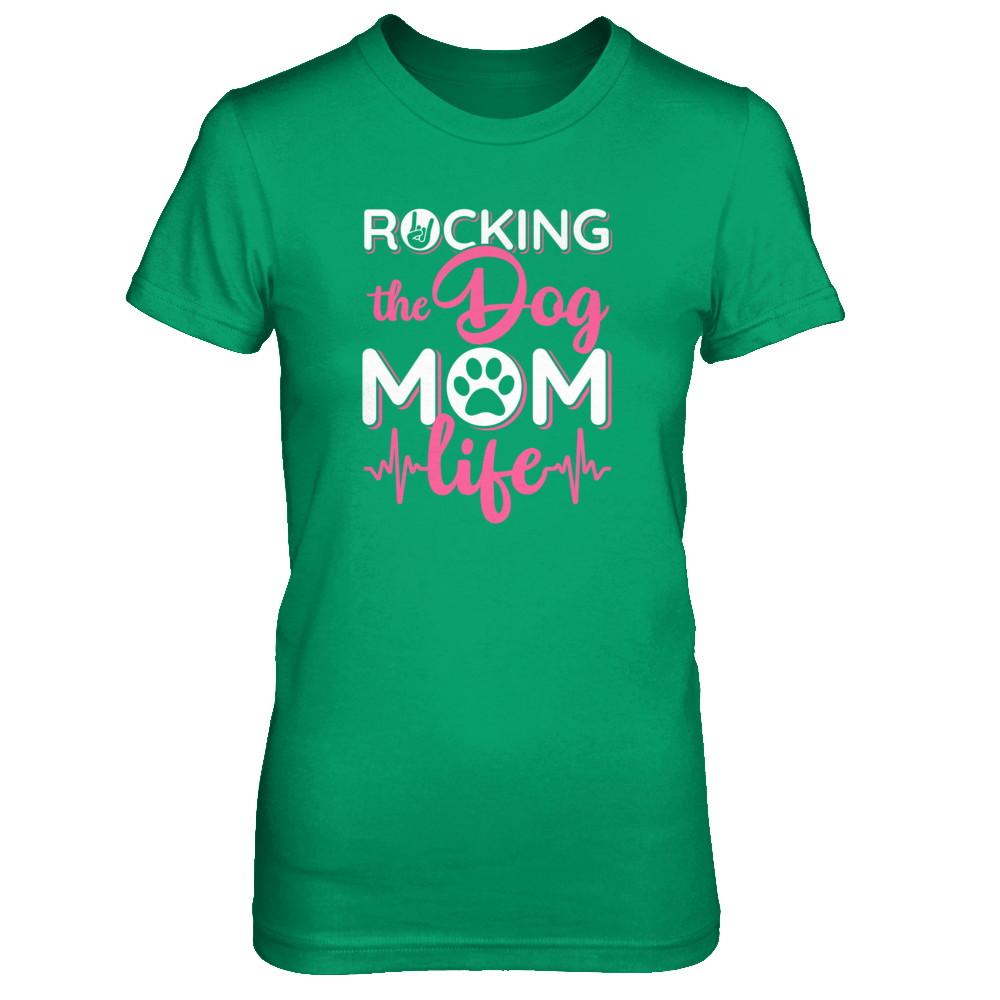 Rocking The Dog Mom Life-T-Shirt & Tank Top-Women's T-Shirt-Irish Green