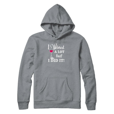 Graduation Masters Degree Gift I Did It Wine Lovers-T-Shirt & Tank Top-Pullover Hoodie-Light Steel
