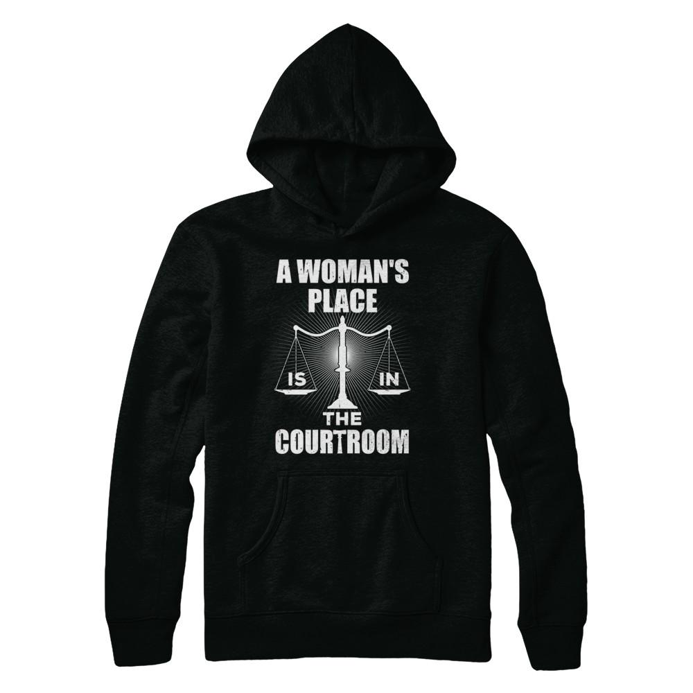 Lawyer Graduation A Woman's Place Is In The Courtroom-T-Shirt & Hoodie-Pullover Hoodie-Black