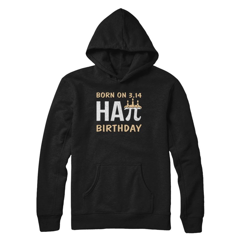 Born On March 14 Happy Pi Day Birthday-T-Shirt & Hoodie-Pullover Hoodie-Black