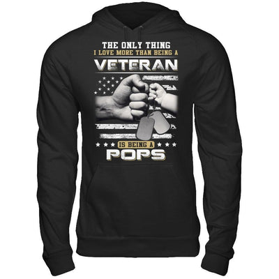 I Love More Than Being A Veteran Is Being A Pops-T-Shirt & Hoodie-Pullover Hoodie-Black
