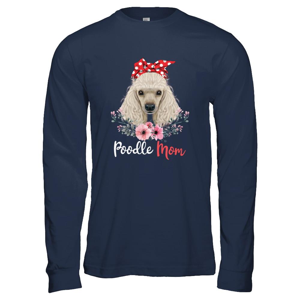 Poodle Mom Gift For Women Dog Lover-T-Shirt & Hoodie-Long Sleeve T-Shirt-Navy