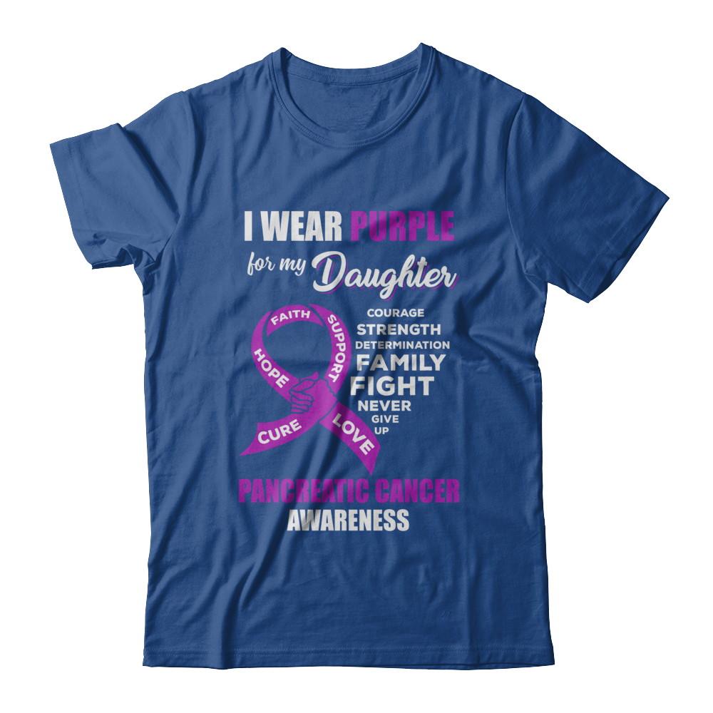 Pancreatic Cancer I Wear Purple For My Daughter Dad Mom-T-Shirt & Hoodie-Classic T-Shirt-Royal