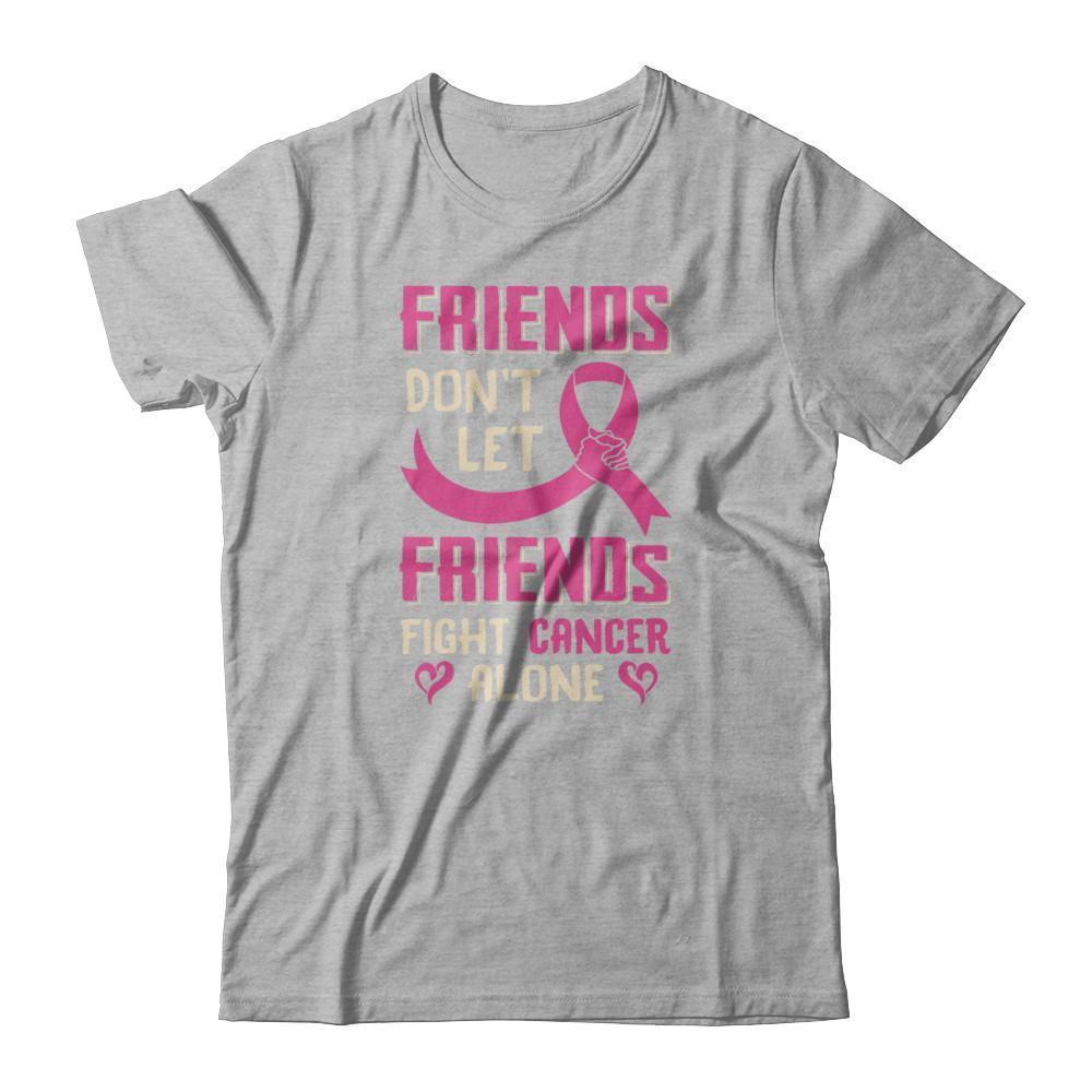 Friends Don't Let Friends Fight Cancer Alone Breast Cancer-T-Shirt & Tank Top-Premium T-Shirt-Heather Gray