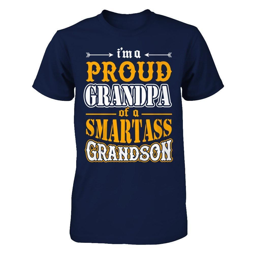 I'm A Proud Grandpa Of A Smartass Grandson-T-Shirt & Hoodie-Classic T-Shirt-Navy