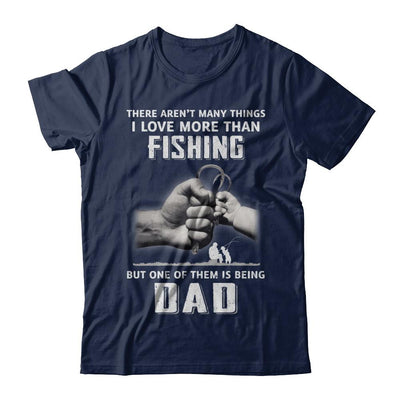 I Love More Than Fishing Being Dad Funny Fathers Day-T-Shirt & Hoodie-Classic T-Shirt-Navy