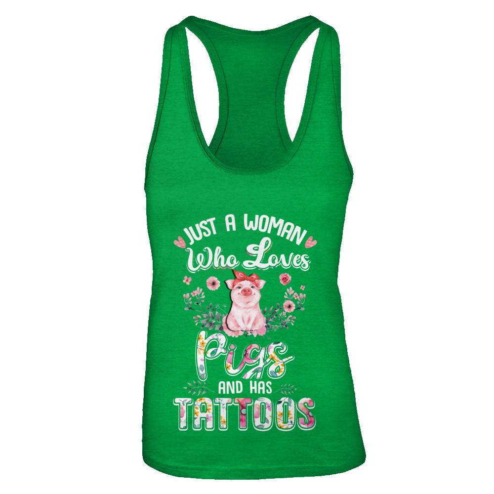 Just A Woman Who Loves Pigs And Has Tattoos-T-Shirt & Tank Top-Women's Ideal Racerback Tank-Kelly Green