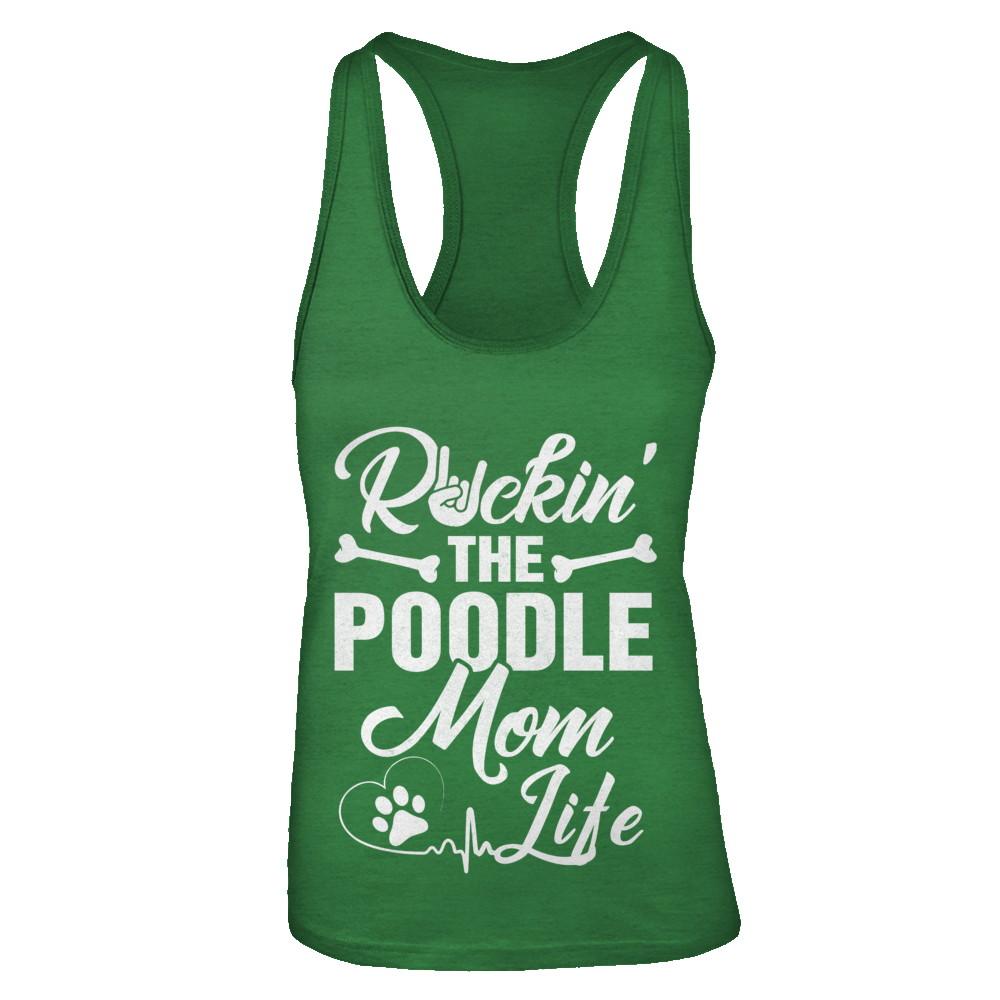Rockin The Poodle Mom Life-T-Shirt & Tank Top-Women's Ideal Racerback Tank-Kelly Green