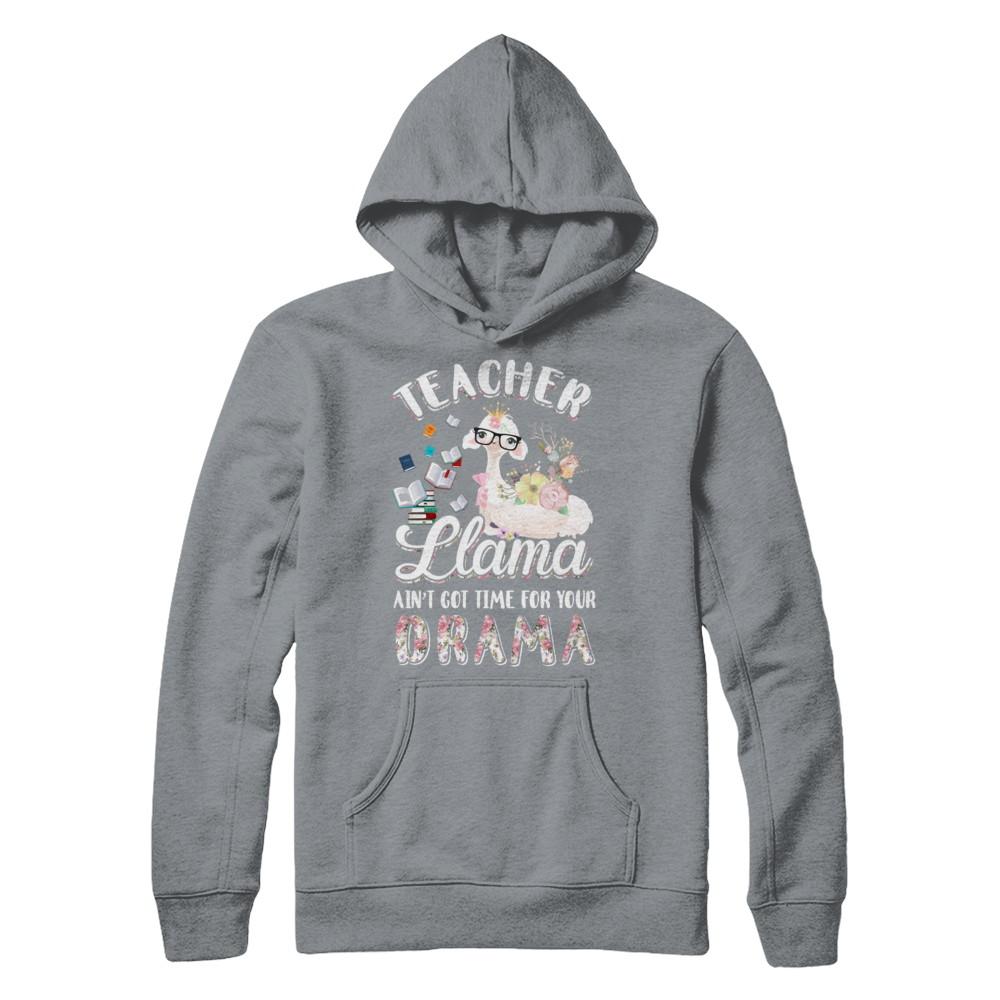 Teacher Llama Ain't Got Time For Your Drama-T-Shirt & Hoodie-Pullover Hoodie-Light Steel