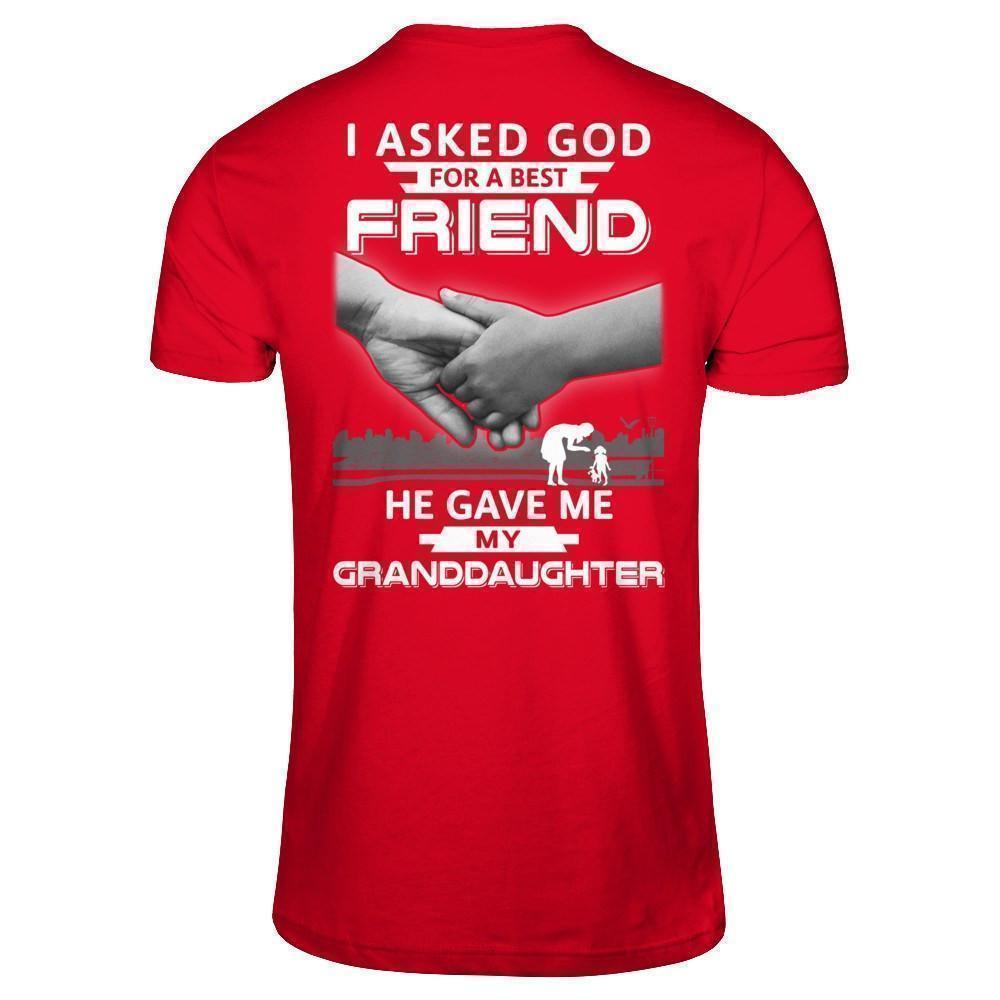 I Asked God For A Best Friend He Gave Me My Granddaughter-T-Shirt & Hoodie-Premium T-Shirt-Red