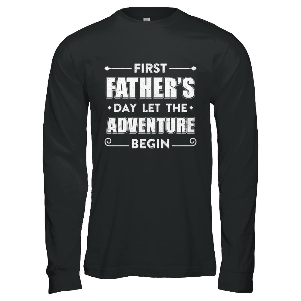 First Father's Day Let The Adventure Begin Daddy-T-Shirt & Hoodie-Long Sleeve T-Shirt-Black