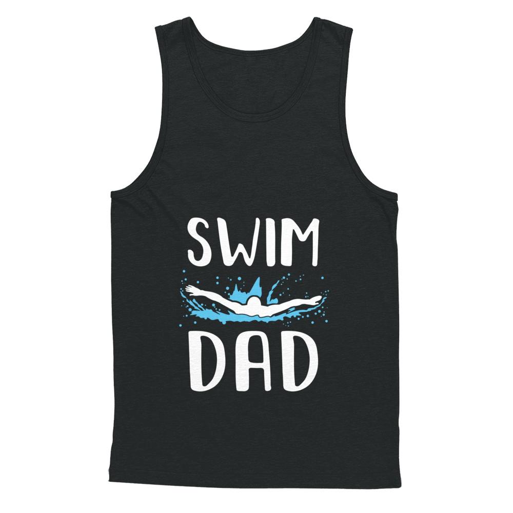 Swim Dad Funny Swimming Fathers Day Gift-T-Shirt & Hoodie-Unisex Tank-Black