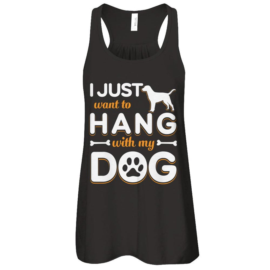 I Just Want To Hang With My Dog-T-Shirt & Tank Top-Women's Flowy Racerback Tank-Black