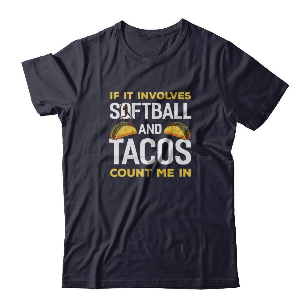 If It Involves Softball And Tacos Count Me In-T-Shirt & Tank Top-Premium T-Shirt-Midnight Navy