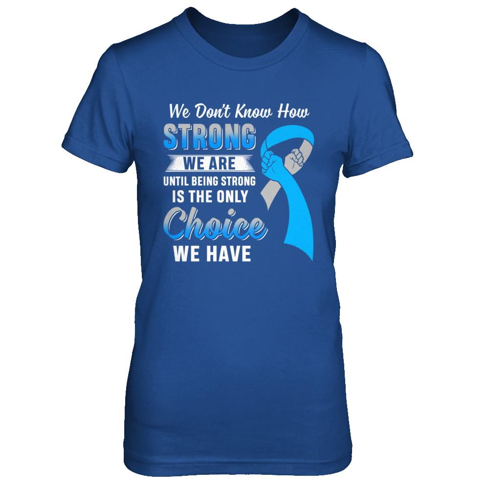 Being Strong Choice Diabetes Type 1 Awareness-T-Shirt & Hoodie-Women's T-Shirt-Royal