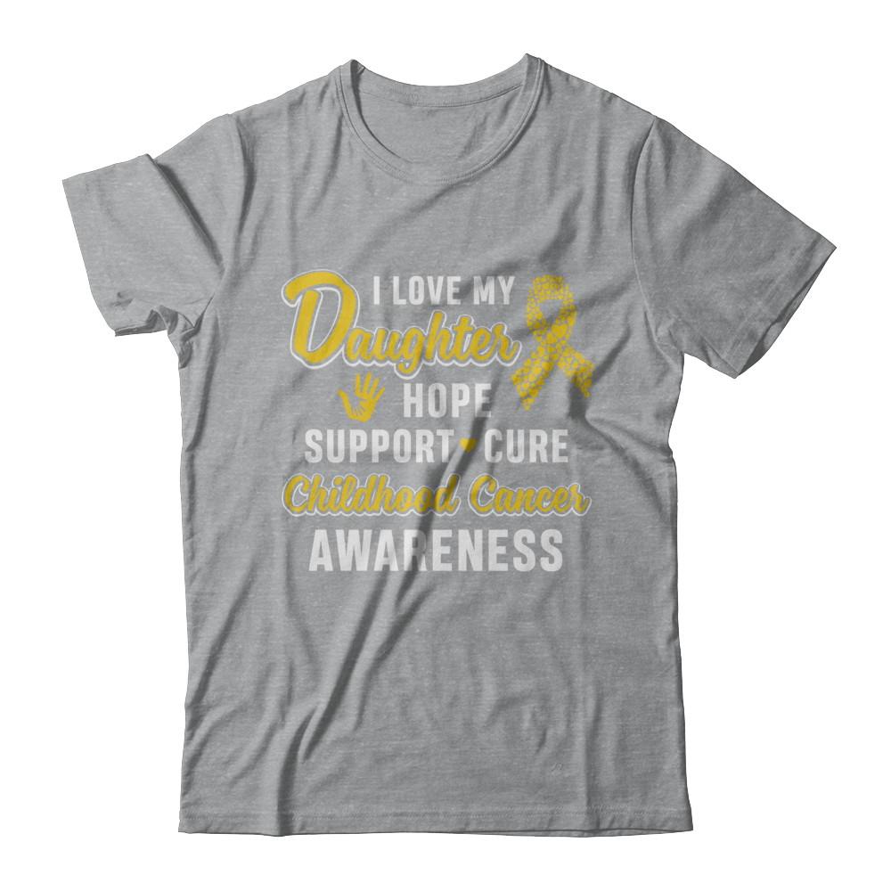 I Love My Daughter Support Childhood Cancer Awareness-T-Shirt & Hoodie-Classic T-Shirt-Sport Grey
