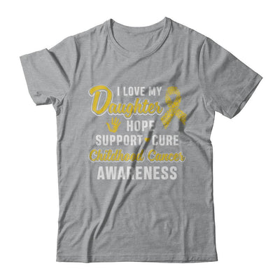 I Love My Daughter Support Childhood Cancer Awareness-T-Shirt & Hoodie-Classic T-Shirt-Sport Grey
