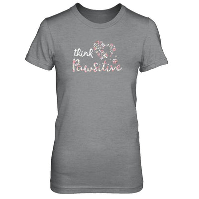 Think Pawsitive Paw Dog Cat Gifts-T-Shirt & Tank Top-Women's T-Shirt-Sport Grey