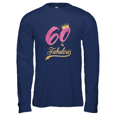 60 And Fabulous 1961 60th Birthday Gift-T-Shirt & Tank Top-Long Sleeve T-Shirt-Navy