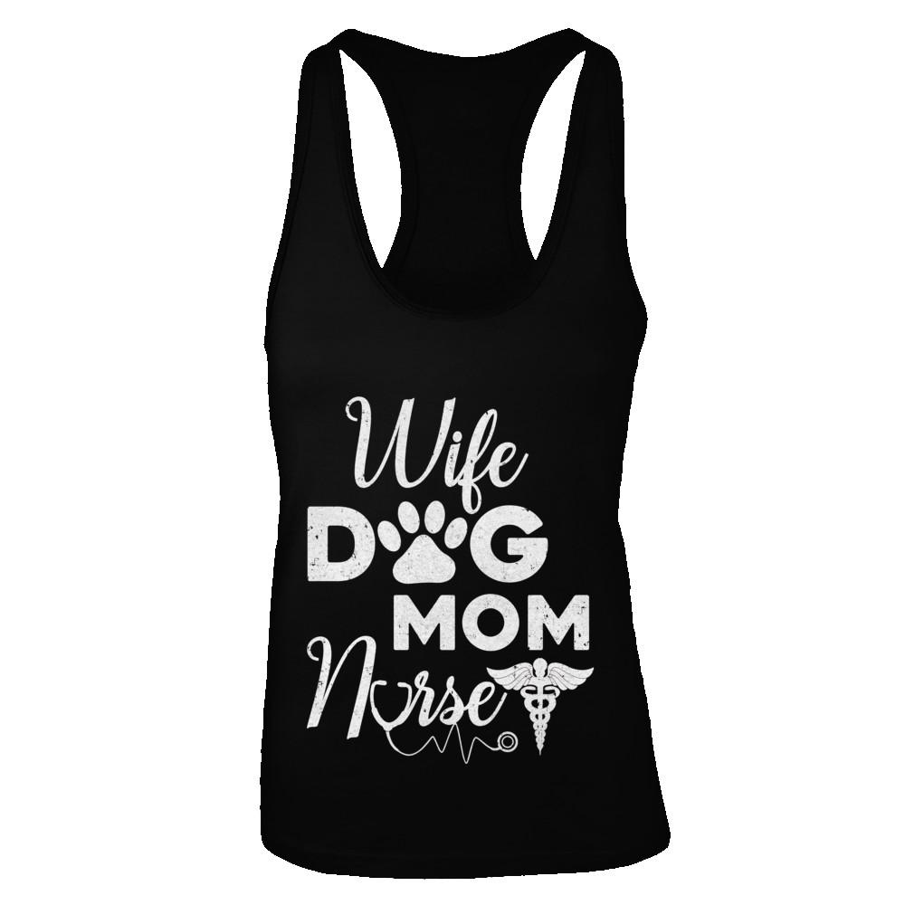 Wife Dog Mom Nurse-T-Shirt & Tank Top-Women's Ideal Racerback Tank-Black