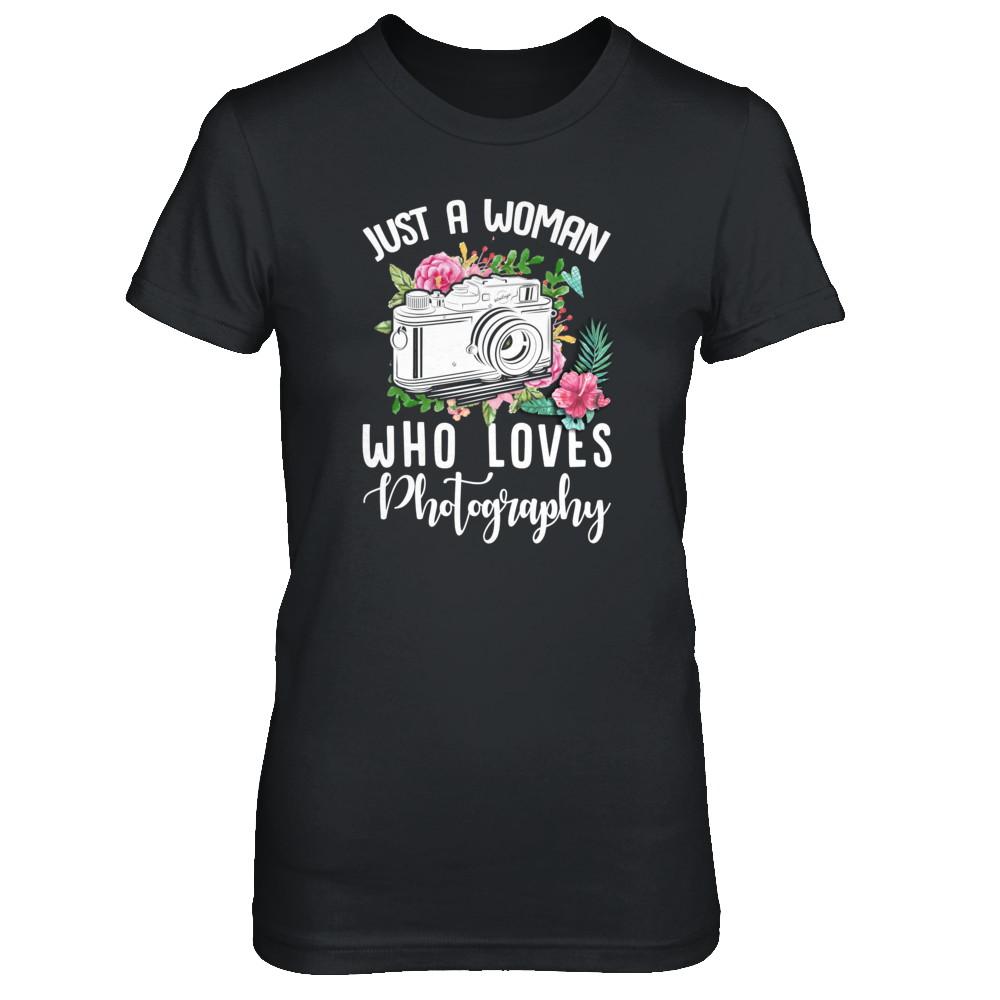Just A Woman Who Loves Photography Photographer-T-Shirt & Tank Top-Women's T-Shirt-Black