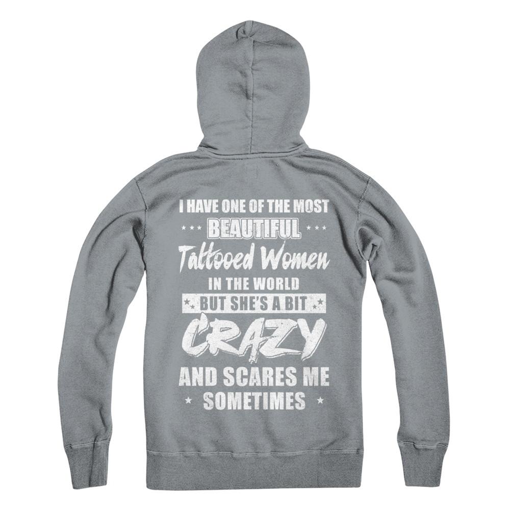 I Have One Of The Most Beautiful Tattooed Women In The World-T-Shirt & Hoodie-Pullover Hoodie-Light Steel