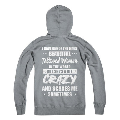I Have One Of The Most Beautiful Tattooed Women In The World-T-Shirt & Hoodie-Pullover Hoodie-Light Steel