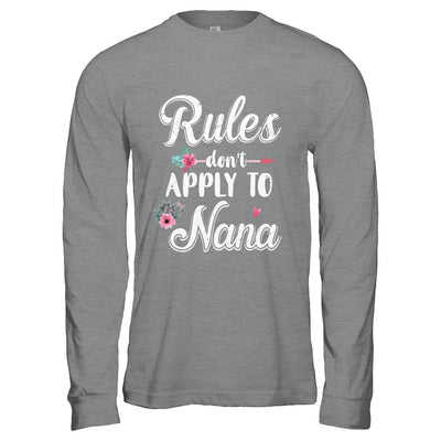 Grandmother Rules Don't Apply To Nana-T-Shirt & Hoodie-Long Sleeve T-Shirt-Sport Grey