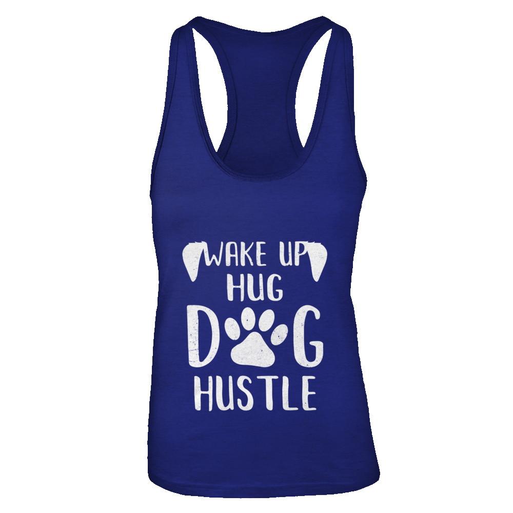 Wake Up Hug Dog Hustle Dogs Lover Gift-T-Shirt & Tank Top-Women's Ideal Racerback Tank-Royal