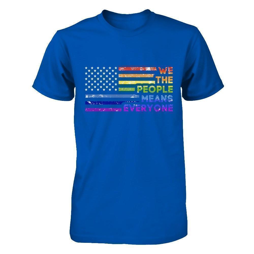 We The People Means Everyone-T-Shirt & Hoodie-Premium T-Shirt-Royal