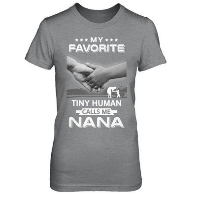 My Favorite Tiny Human Calls Me Nana-T-Shirt & Hoodie-Women's T-Shirt-Sport Grey