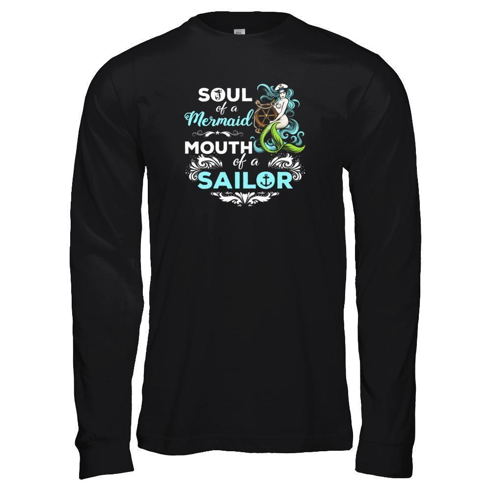 Soul Of A Mermaid Mouth Of A Sailor-T-Shirt & Tank Top-Long Sleeve T-Shirt-Black
