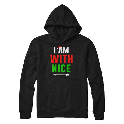 I'm With Nice Matching Christmas Couple Pajamas-T-Shirt & Sweatshirt-Pullover Hoodie-Black
