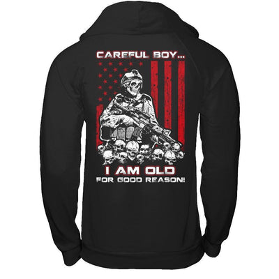 Careful Boy I'm Old For Good Reason-T-Shirt & Hoodie-Pullover Hoodie-Black