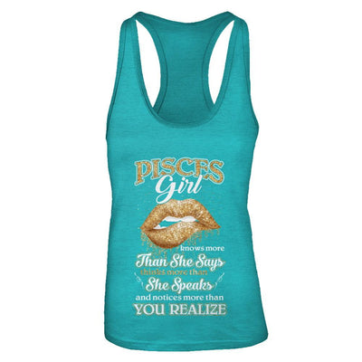 Pisces Girl Knows More Than She Says February March Birthday-T-Shirt & Tank Top-Women's Ideal Racerback Tank-Tahiti Blue