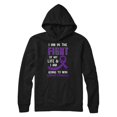 I'm In The Fight Of My Life And Win Alzheimer's Awareness-T-Shirt & Hoodie-Pullover Hoodie-Black