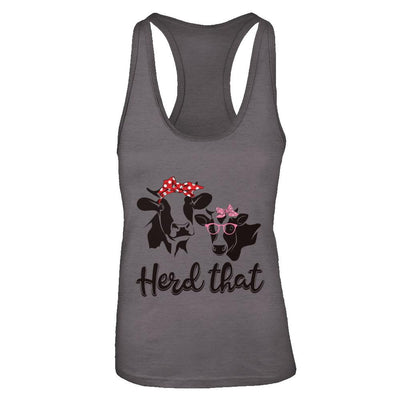 Funny Farmer Women Girls Cows Herd That-T-Shirt & Tank Top-Women's Ideal Racerback Tank-Dark Grey