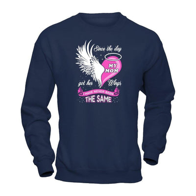 Since The Day My Mom Got Her Wing I Have Never Been The Same-T-Shirt & Hoodie-Crewneck Sweatshirt-Navy