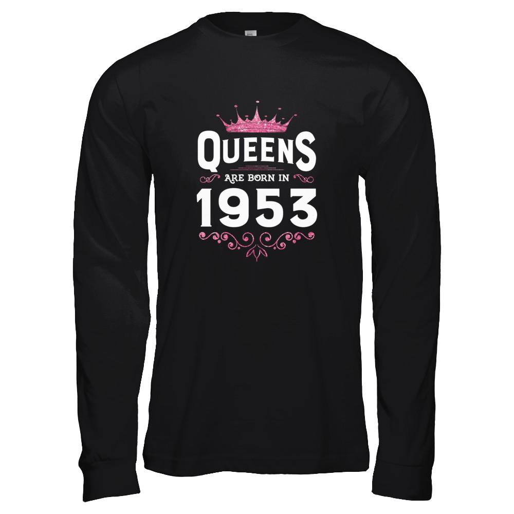 Queens Are Born In 1953 Birthday Gift-T-Shirt & Tank Top-Long Sleeve T-Shirt-Black