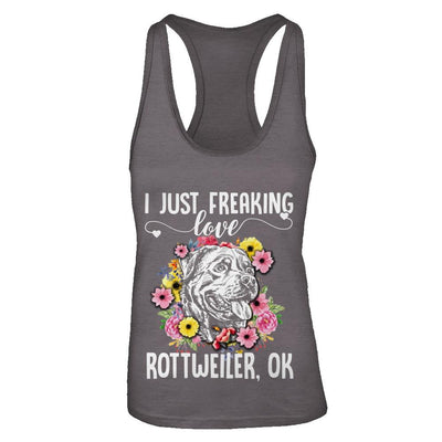 Dog I Just Freaking Love Rottweiler-T-Shirt & Tank Top-