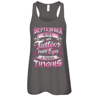 September Girl With Tattoos Pretty Eyes Thick Thighs-T-Shirt & Tank Top-