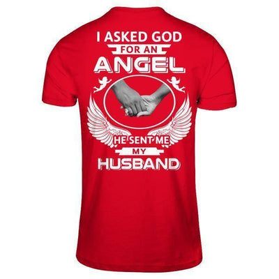 I Asked God For An Angel He Sent Me My Husband-T-Shirt & Hoodie-Premium T-Shirt-Red