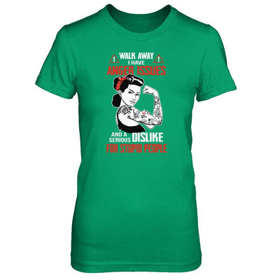 Walk Away I Have Anger Issues Tattooed Woman-T-Shirt & Tank Top-Women's T-Shirt-Irish Green
